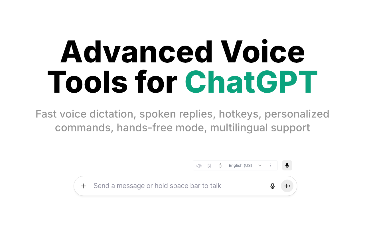 Voice Control for ChatGPT promo: Advanced Voice Tools — dictation, spoken replies, hotkeys, and a language strip with a mic button above the composer
